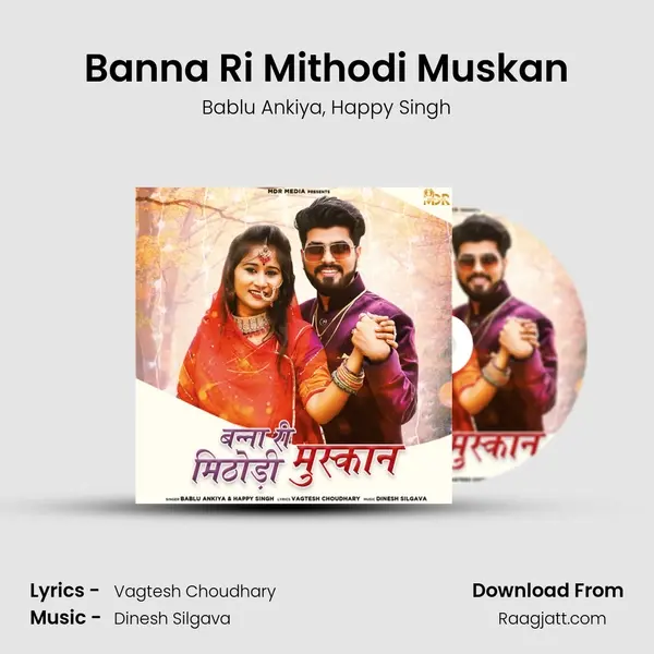 Banna Ri Mithodi Muskan mp3 song