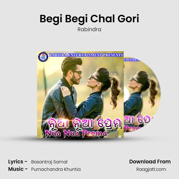 Begi Begi Chal Gori - Rabindra mp3 song