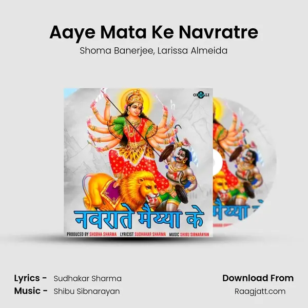 Aaye Mata Ke Navratre mp3 song