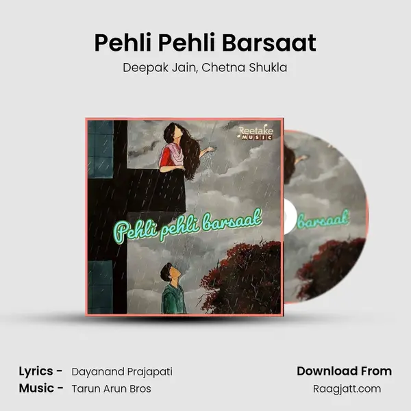 Pehli Pehli Barsaat - Deepak Jain album cover 