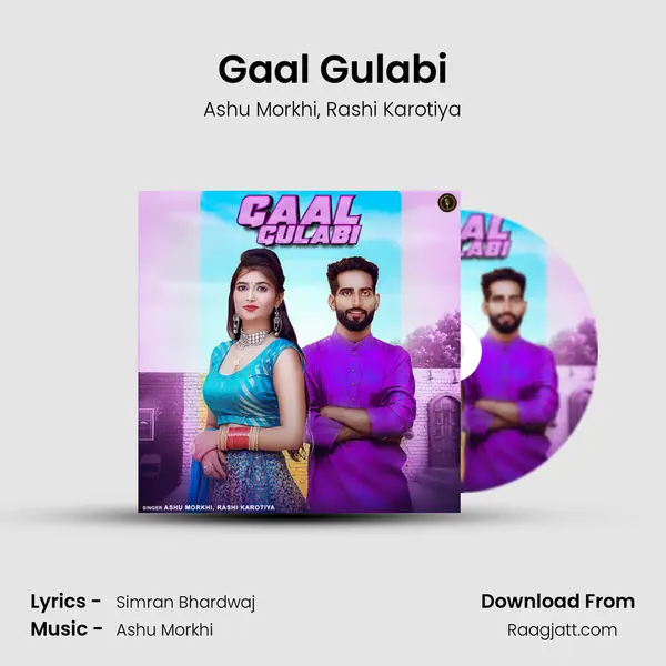 Gaal Gulabi - Ashu Morkhi album cover 