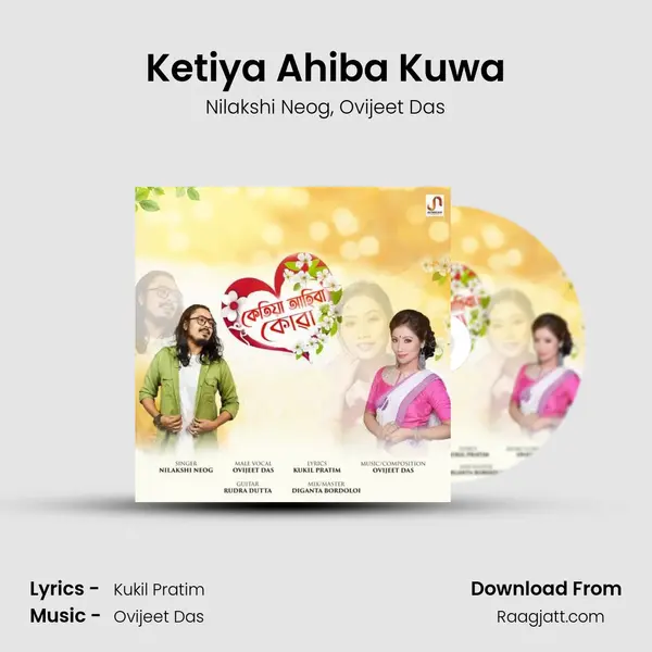 Ketiya Ahiba Kuwa - Nilakshi Neog album cover 