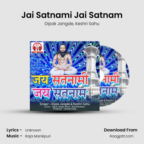 Jai Satnami Jai Satnam mp3 song