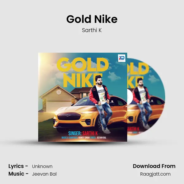 Gold Nike - Sarthi K mp3 song