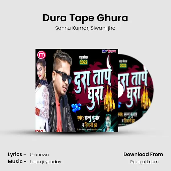 Dura Tape Ghura - Sannu Kumar album cover 