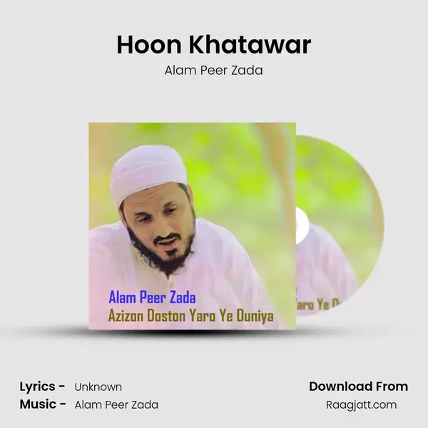 Hoon Khatawar - Alam Peer Zada album cover 