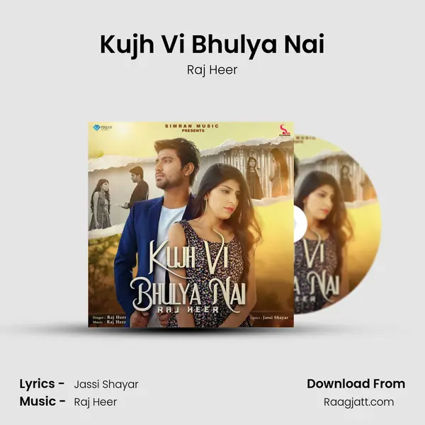 Kujh Vi Bhulya Nai - Raj Heer album cover 