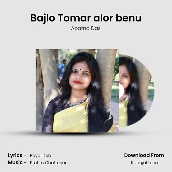 Bajlo Tomar alor benu mp3 song