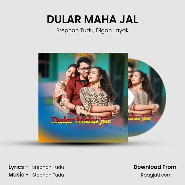 DULAR MAHA JAL mp3 song