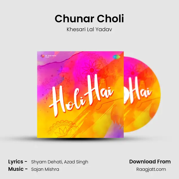 Chunar Choli mp3 song