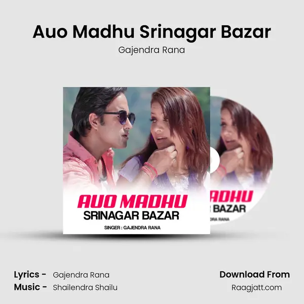 Auo Madhu Srinagar Bazar mp3 song