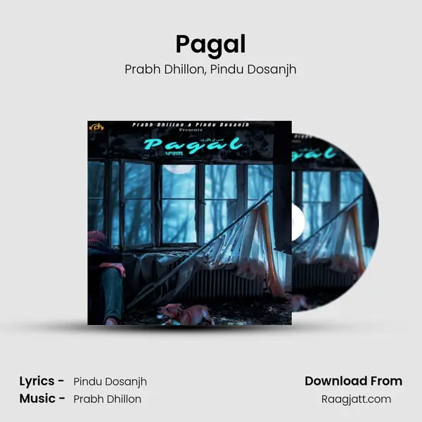 Pagal mp3 song