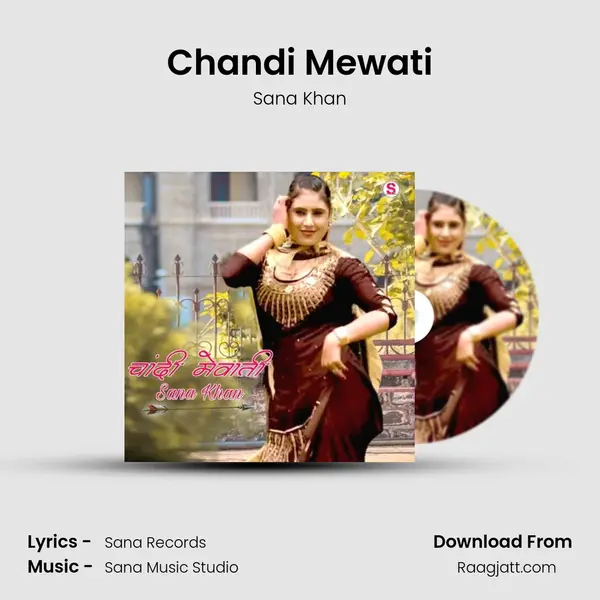 Chandi Mewati - Sana Khan album cover 