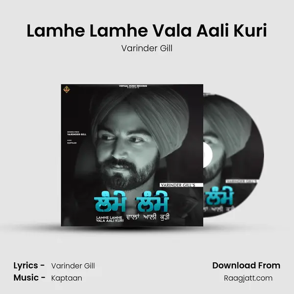 Lamhe Lamhe Vala Aali Kuri - Varinder Gill album cover 