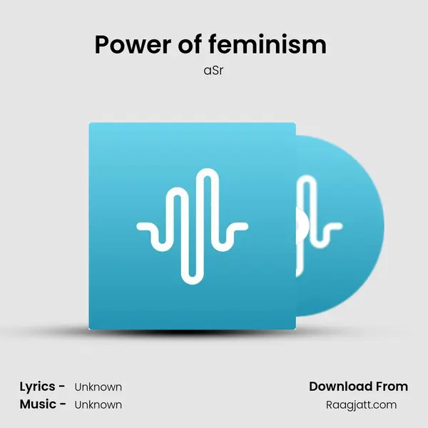 Power of feminism (misuse) mp3 song