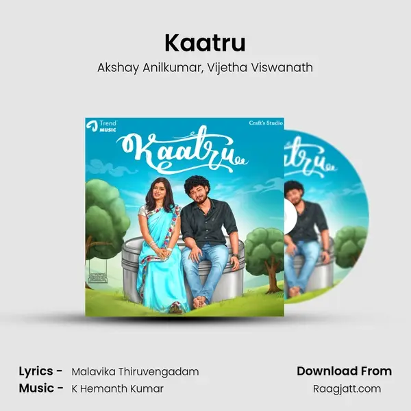 Kaatru - Akshay Anilkumar album cover 