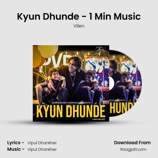 Kyun Dhunde - 1 Min Music mp3 song