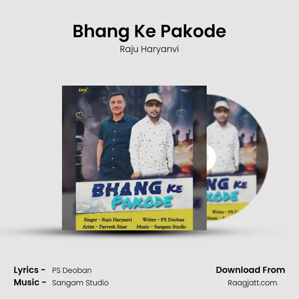 Bhang Ke Pakode - Raju Haryanvi album cover 