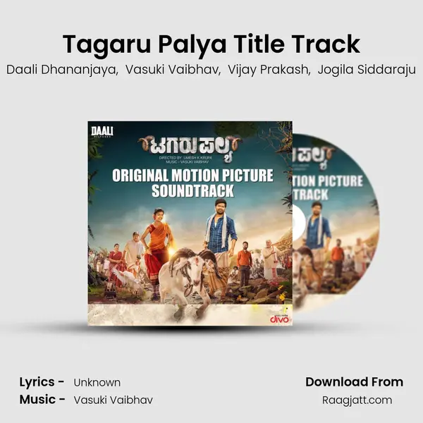 Tagaru Palya Title Track - Daali Dhananjaya album cover 