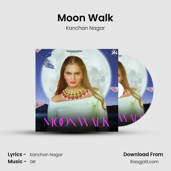 Moon Walk - Kanchan Nagar album cover 