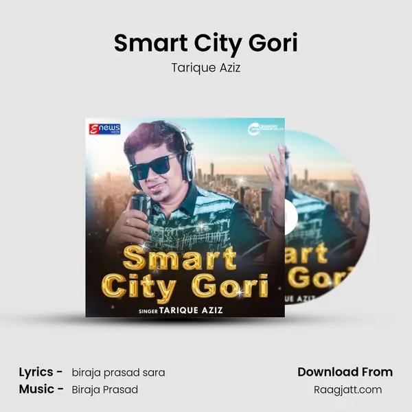 Smart City Gori - Tarique Aziz album cover 