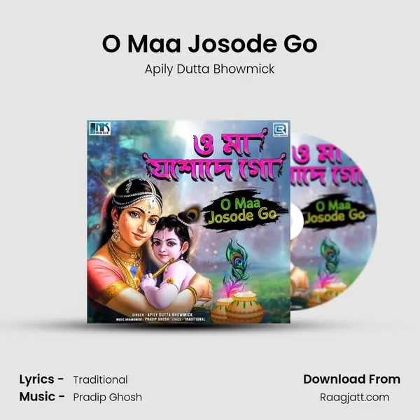 O Maa Josode Go - Apily Dutta Bhowmick album cover 