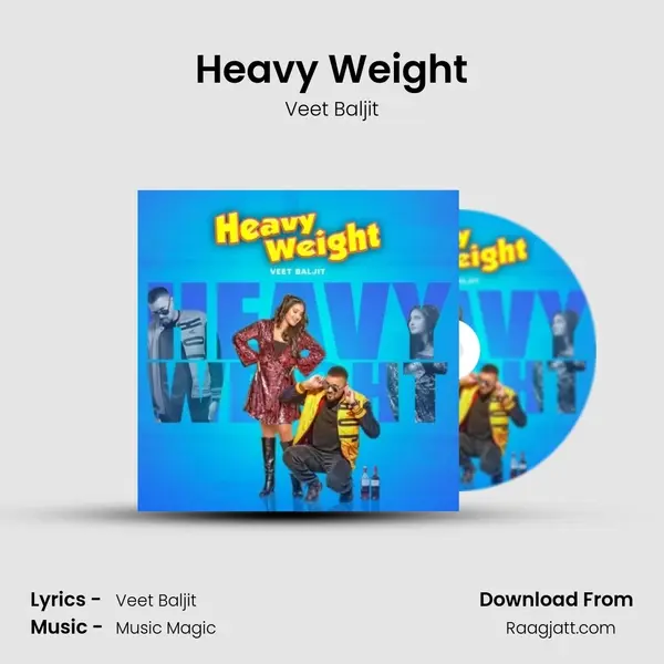 Heavy Weight mp3 song