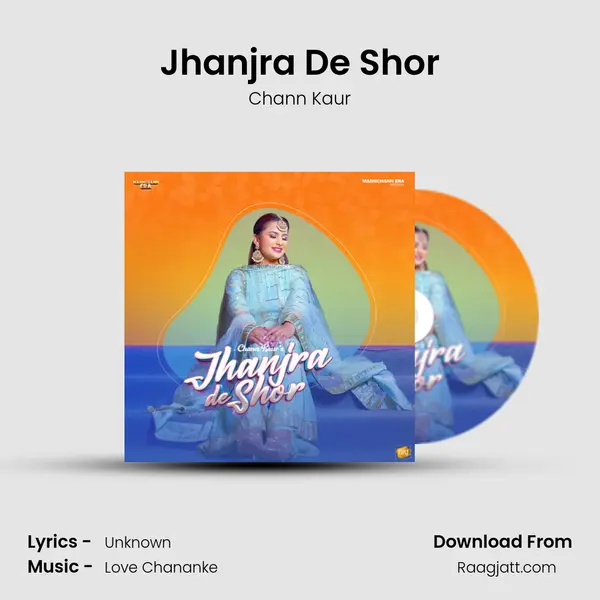 Jhanjra De Shor - Chann Kaur album cover 