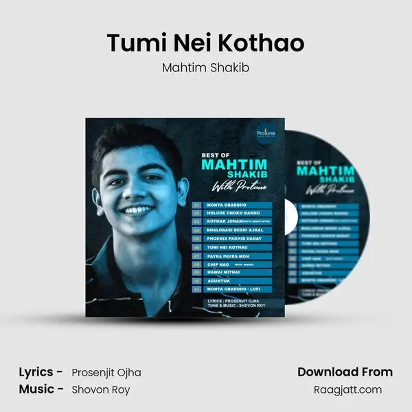 Tumi Nei Kothao mp3 song