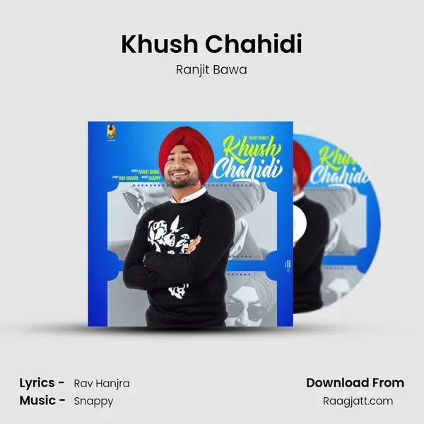 Khush Chahidi mp3 song