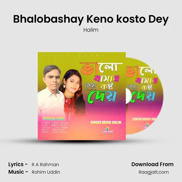 Bhalobashay Keno kosto Dey - Halim album cover 