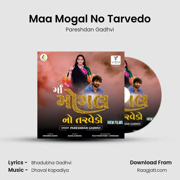 Maa Mogal No Tarvedo - Pareshdan Gadhvi album cover 