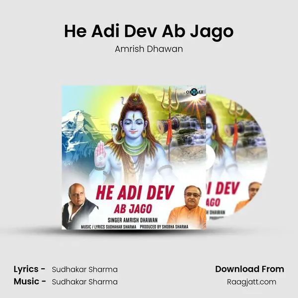 He Adi Dev Ab Jago - Amrish Dhawan album cover 