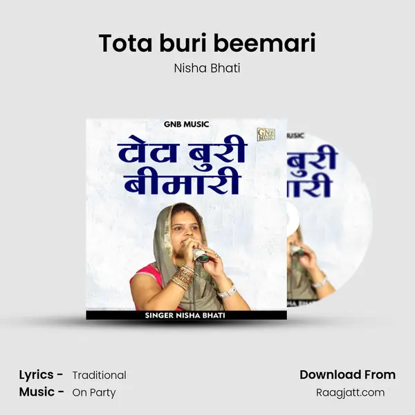 Tota buri beemari - Nisha Bhati album cover 