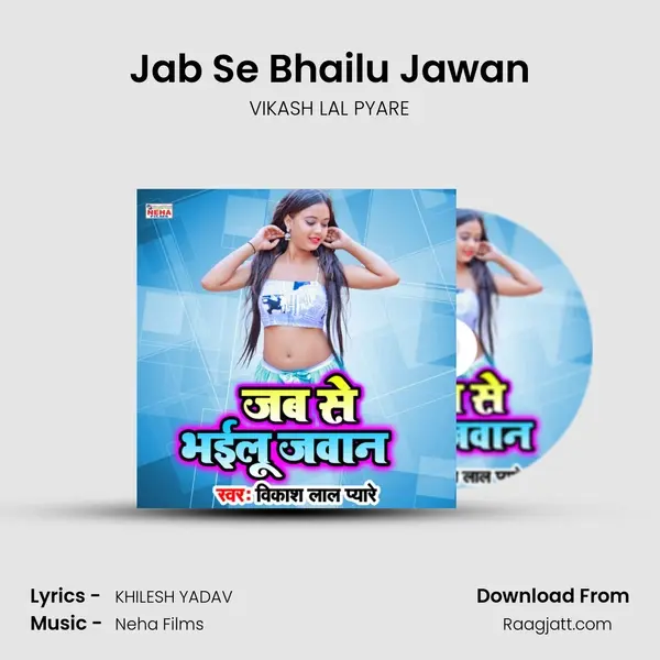 Jab Se Bhailu Jawan mp3 song