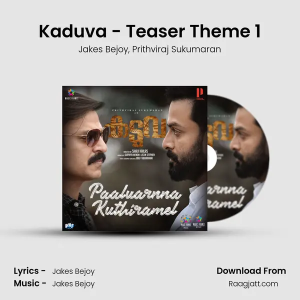 Kaduva - Teaser Theme 1 - Jakes Bejoy album cover 