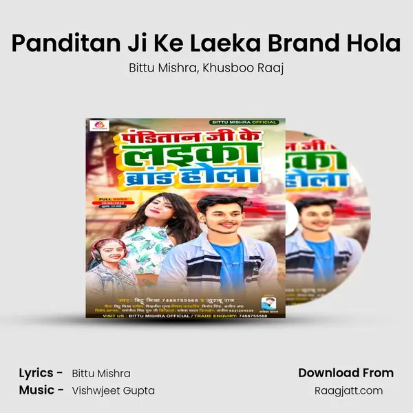 Panditan Ji Ke Laeka Brand Hola - Bittu Mishra album cover 