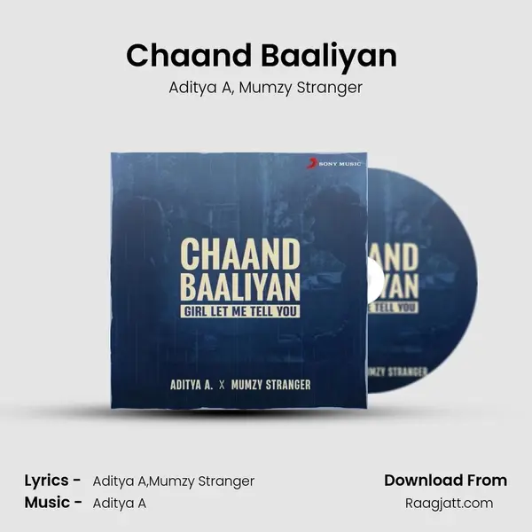 Chaand Baaliyan (Girl Let Me Tell You) mp3 song