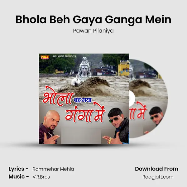 Bhola Beh Gaya Ganga Mein mp3 song