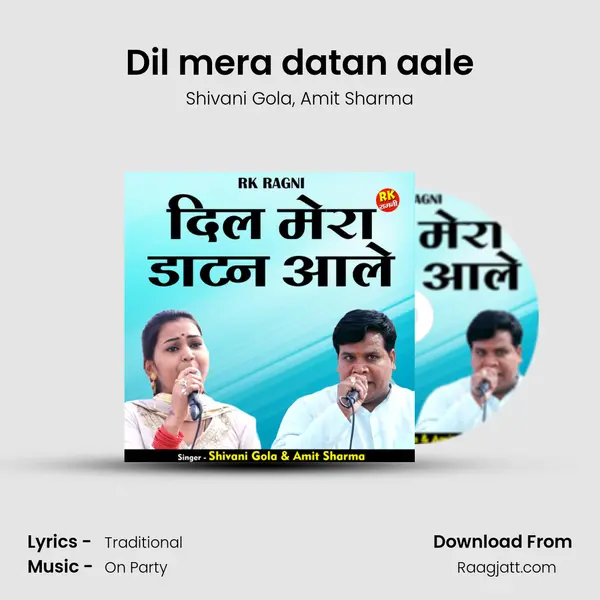 Dil mera datan aale mp3 song