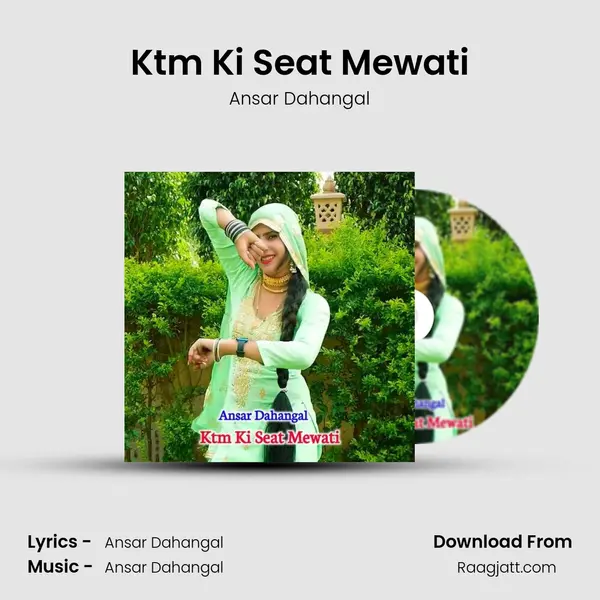 Ktm Ki Seat Mewati mp3 song