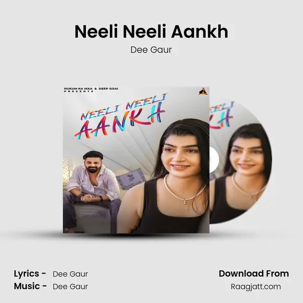 Neeli Neeli Aankh - Dee Gaur album cover 