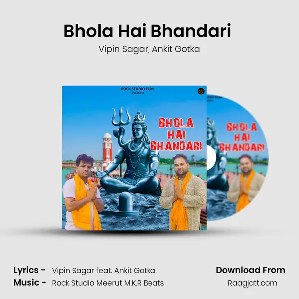 Bhola Hai Bhandari (feat. Ankit Gotka) mp3 song