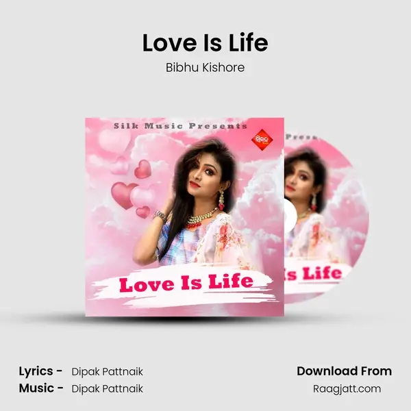 Love Is Life - Bibhu Kishore album cover 