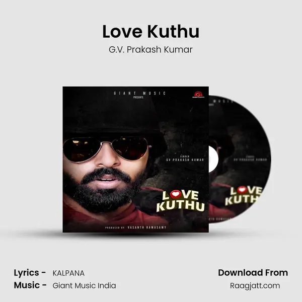 Love Kuthu - G.V. Prakash Kumar album cover 