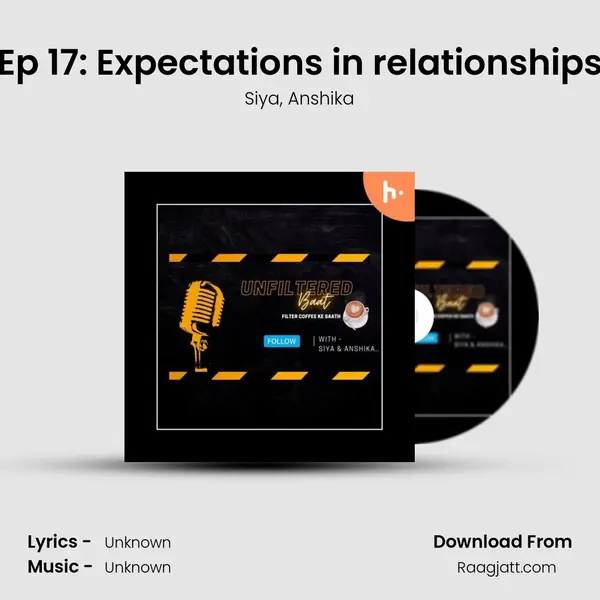 Ep 17: Expectations in relationships mp3 song