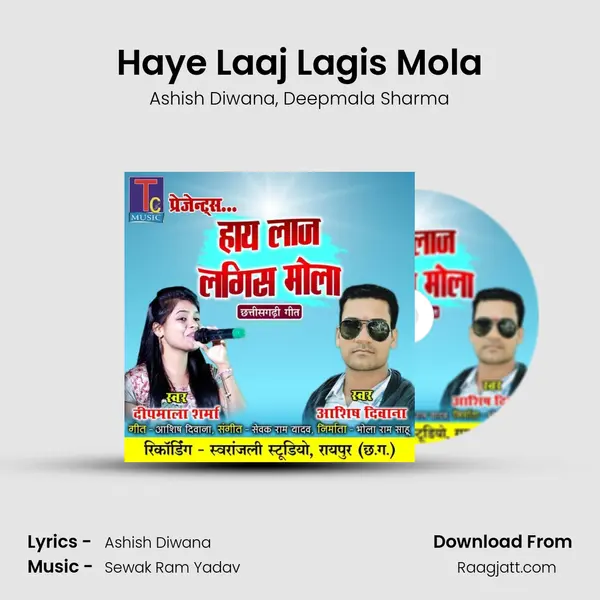 Haye Laaj Lagis Mola - Ashish Diwana album cover 