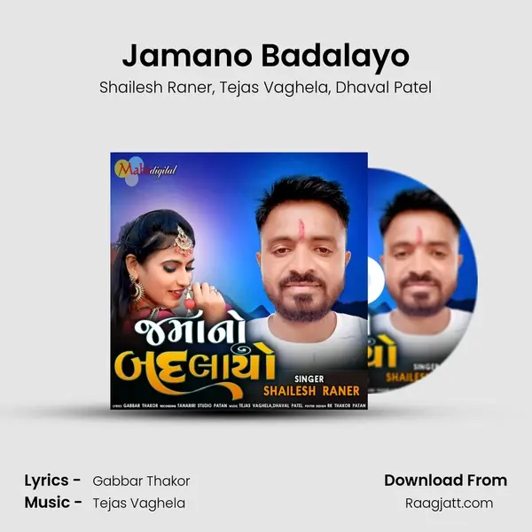 Jamano Badalayo mp3 song