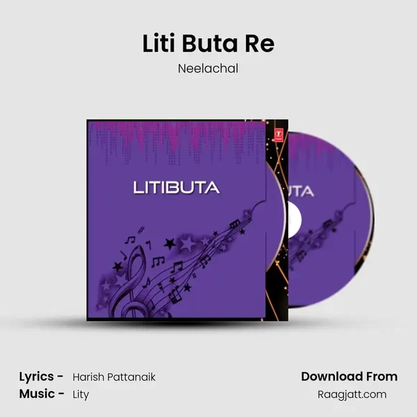 Liti Buta Re - Neelachal album cover 