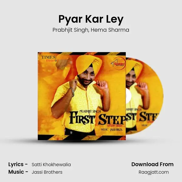 Pyar Kar Ley mp3 song